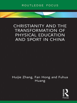 cover image of Christianity and the Transformation of Physical Education and Sport in China